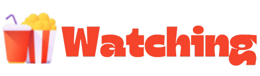 Watching